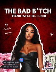 EBOOK - The Bad B*tch Manifestation Guide
